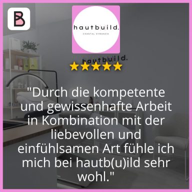 Studio hautbuild. - Kundenbewertung Kundenmeinung zur Behandlung im Studio hautbuild.